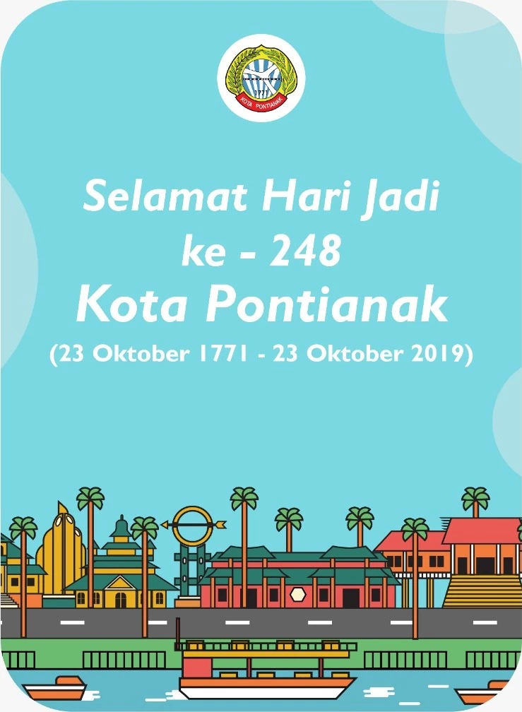 Selamat Ulang Tahun Kota Pontianak ke-248